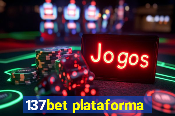 137bet plataforma